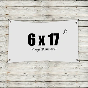 Custom 6' x 17' Vinyl Banners
