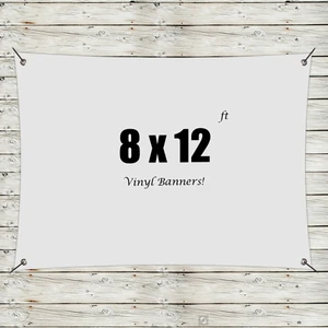 Custom 8' x 12' Vinyl Banners