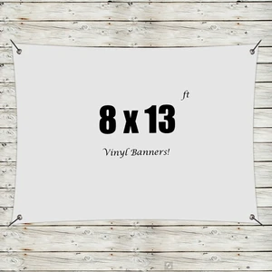 Custom 8' x 13' Vinyl Banners
