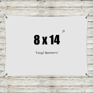 Custom 8' x 14' Vinyl Banners