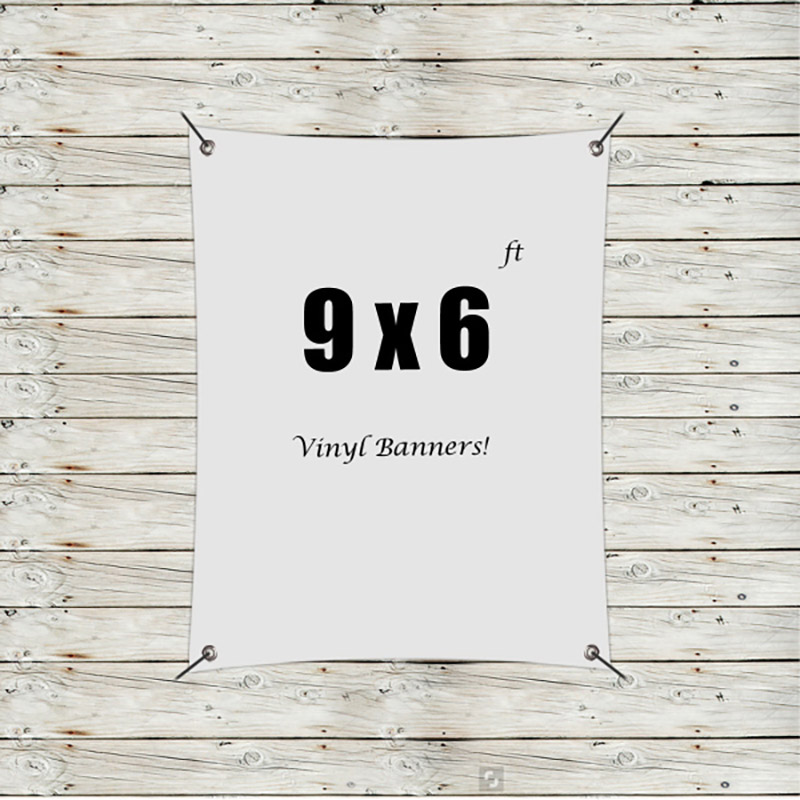 Custom 9' x 6' Vinyl Banners
